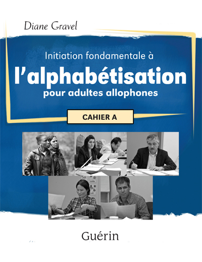 Alphabétisation Pour Adultes Allophones - Cahier A